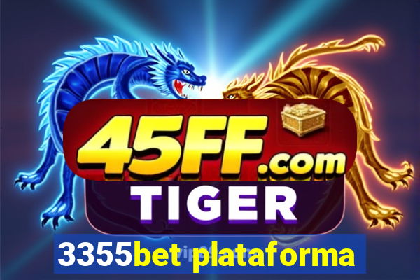 3355bet plataforma